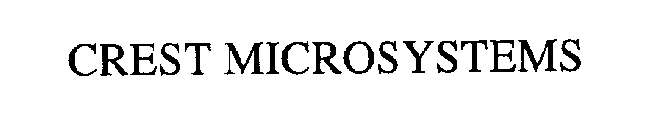CREST MICROSYSTEMS