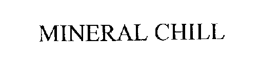 MINERAL CHILL