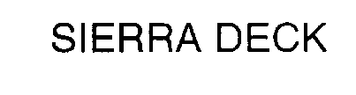 SIERRA DECK