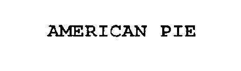 AMERICAN PIE
