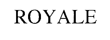 ROYALE