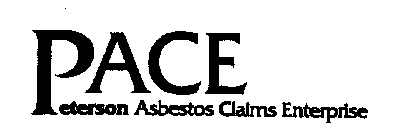 PACE PETERSON ASBESTOS CLAIMS ENTERPRISE