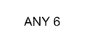 ANY 6