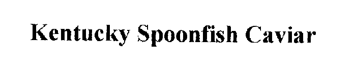 KENTUCKY SPOONFISH CAVIAR