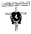 TOUCH HEARTS CHRISTIAN CENTER