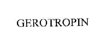 GEROTROPIN