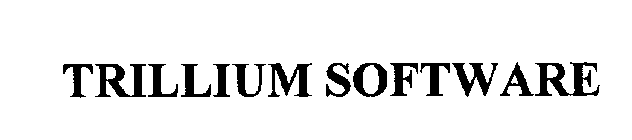 TRILLIUM SOFTWARE