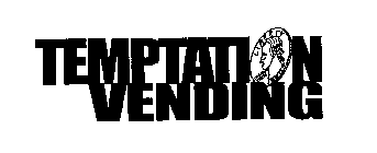 TEMPTATION VENDING