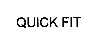 QUICK FIT
