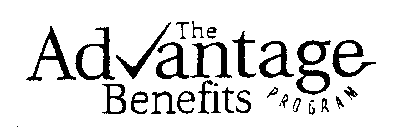 THE ADVANTAGE BENEFITS PROGRAM