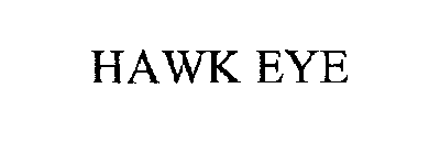 HAWK EYE