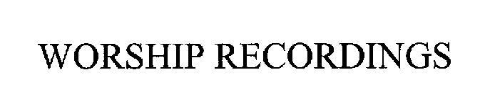 WORSHIP RECORDINGS