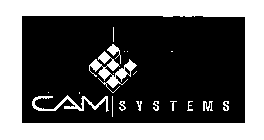 CAM SYSTEMS