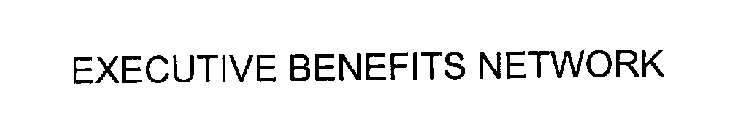 EXECUTIVE BENEFITS NETWORK