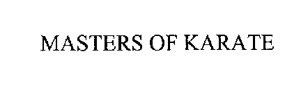 MASTERS OF KARATE