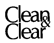 CLEAN & CLEAR