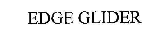 EDGE GLIDER