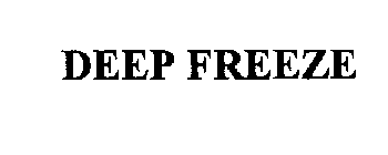 DEEP FREEZE