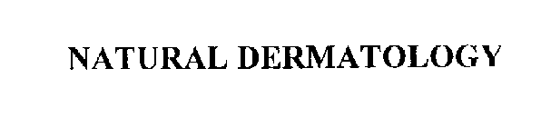 NATURAL DERMATOLOGY