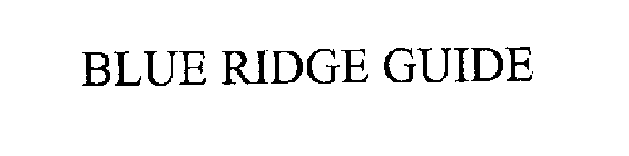 BLUE RIDGE GUIDE