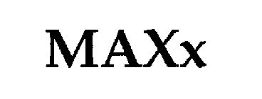 MAXX