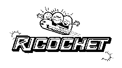 RICOCHET