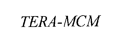 TERA-MCM