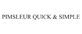 PIMSLEUR QUICK & SIMPLE