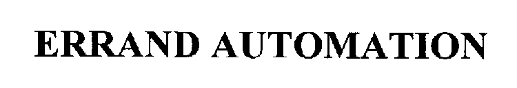 ERRAND AUTOMATION