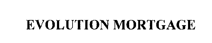 EVOLUTION MORTGAGE