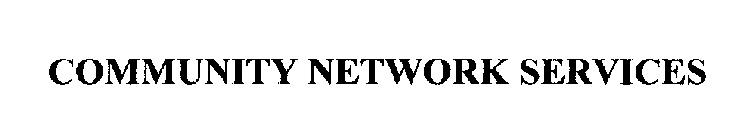 COMMUNITY NETWORK SERVICES