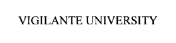 VIGILANTE UNIVERSITY