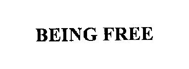 BEING FREE