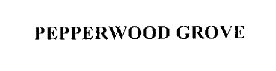 PEPPERWOOD GROVE