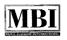 MBI MUSIC BUSINESS INTERNATIONAL