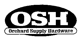 OSH ORCHARD SUPPLY HARDWARE