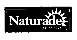 NATURADE SINCE 1926