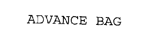 ADVANCE BAG
