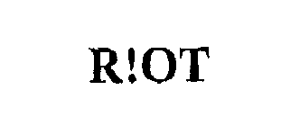 R!OT