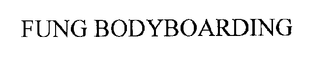 FUNG BODYBOARDING