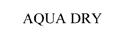 AQUA DRY