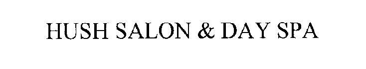 HUSH SALON & DAY SPA