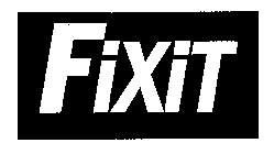 FIXIT