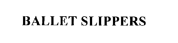 BALLET SLIPPERS