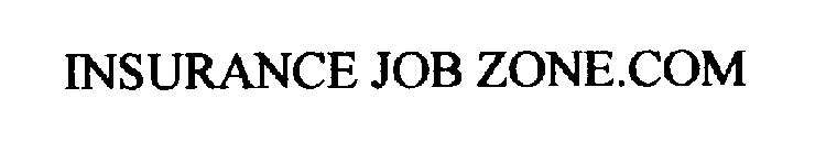 INSURANCE JOB ZONE.COM