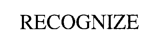 RECOGNIZE