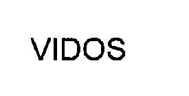 VIDOS