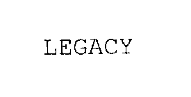 LEGACY