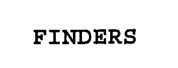 FINDERS