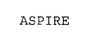 ASPIRE